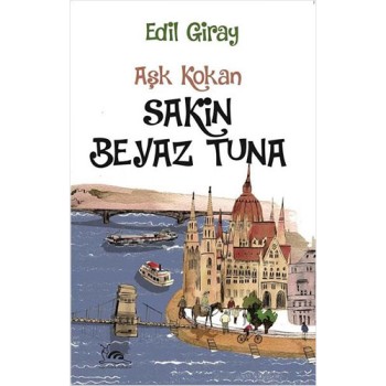 Aşk Kokan Sakin Beyaz Tuna