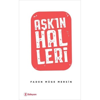 Aşk'ın Halleri