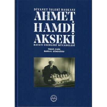 Ahmet Hamdi Akseki Hayatı Eserleri Mücadelesi 1 - 2 Cilt Takım (Ciltli)