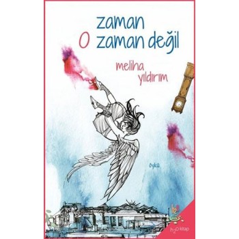 Zaman O Zaman Değil