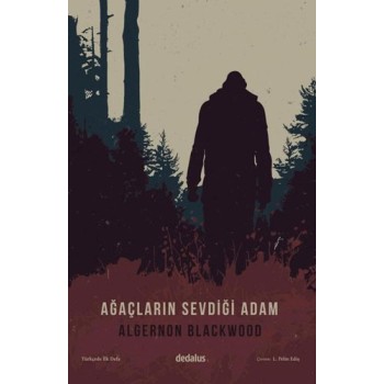 Ağaçların Sevdiği Adam