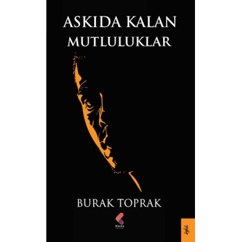 Askıda Kalan Mutluluklar