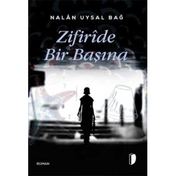 Zifirîde Bir Başına