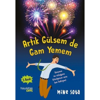 Artık Gülsem de Gam Yemem