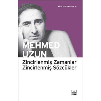 Zincirlenmiş Zamanlar Zincirlenmiş Sözcükler