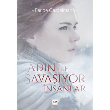 Adın İle Savaşıyor İnsanlar