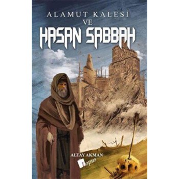 Alamut Kalesi ve Hasan Sabbah