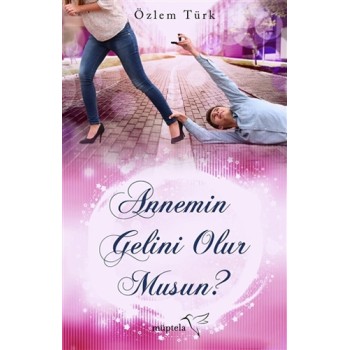 Annemin Gelini Olur musun?