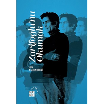 Zarifoğlu’nu Okumak