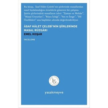 Asaf Halet Çelebi'nin Şiirlerinde Masal Rüzgarı