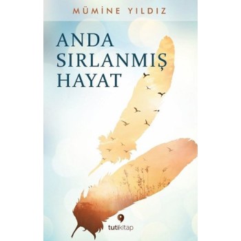 Anda Sırlanmış Hayat