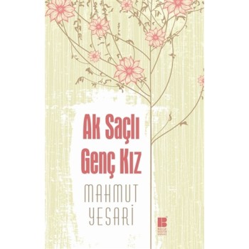 Ak Saçlı Genç Kız