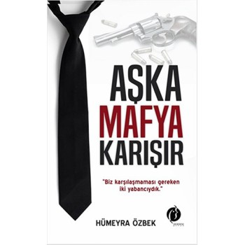 Aşka Mafya Karışır