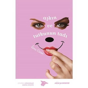 Aşkın ve Tutkunun Tadı