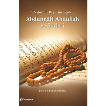 Andunnâfi Abdullah ve Şiirleri