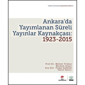 Ankarada Yayımlanan Süreli Yayınlar Kaynakçası 19232015