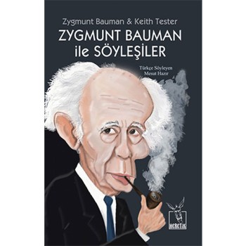 Zygmunt Bauman ile Söyleşiler