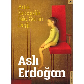 Artık Sessizlik Bile Senin Değil