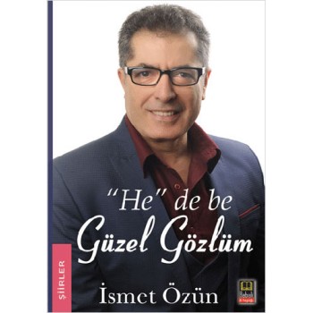 "He" De Be Güzel Gözlüm