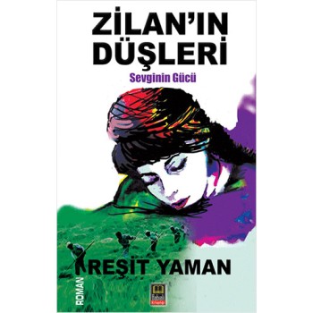 Zilan'ın Düşleri