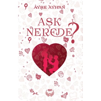 Aşk Nerede?