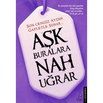 Aşk Buralara Nah Uğrar