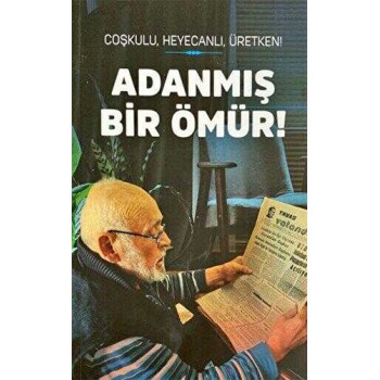 Adanmış Bir Ömür