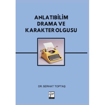 Anlatıbilim Drama Ve Karakter Olgusu