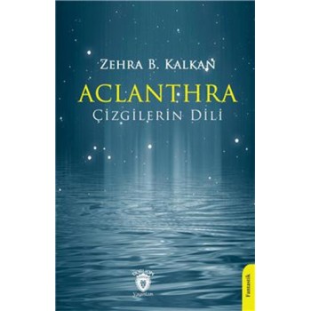 Aclanthra Çizgilerin Dili