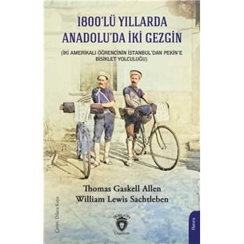 1800’lü Yıllarda Anadolu'da İki Gezgin