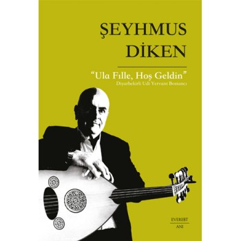 “Ula Fılle Hoş Geldin”