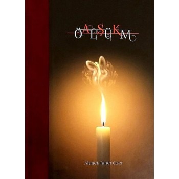 Aşk Ölüm (Ciltli)