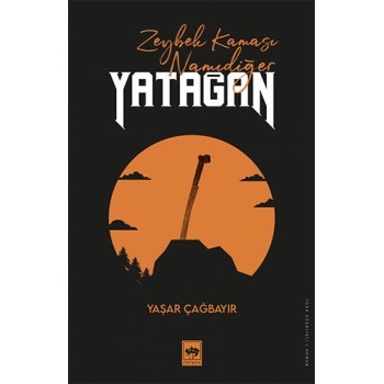 Zeybek Kaması Namıdeğer Yatağan