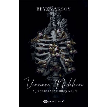 Açık Yaralar ve Dikiş İzleri 2 - Vernem Nidahen