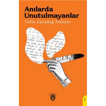 Anılarda Unutulmayanlar