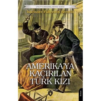 Amerika’ya Kaçırılan Türk Kızı