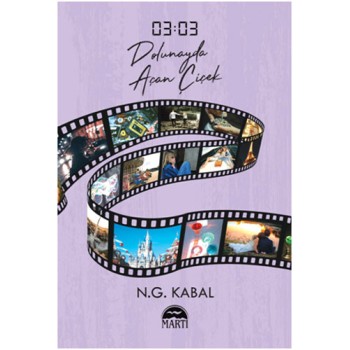 03:03 Dolunayda Açan Çiçek (Cep Boy)