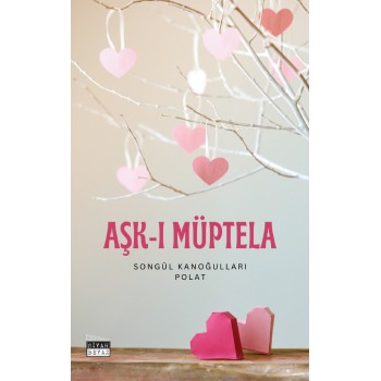Aşk- ı Müptela