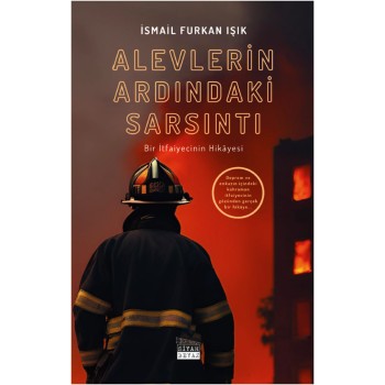 Alevlerin Ardındaki Sarsıntı