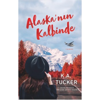 Alaska’nın Kalbinde