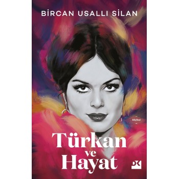 Türkan ve Hayat