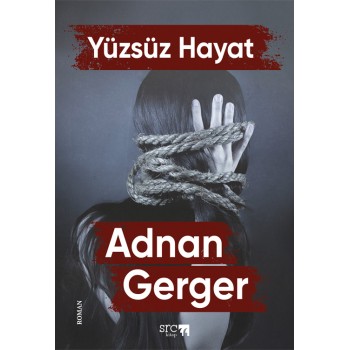 Yüzsüz Hayat