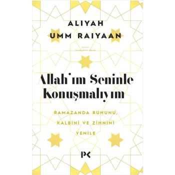 Allah'ım Seninle Konuşmalıyım