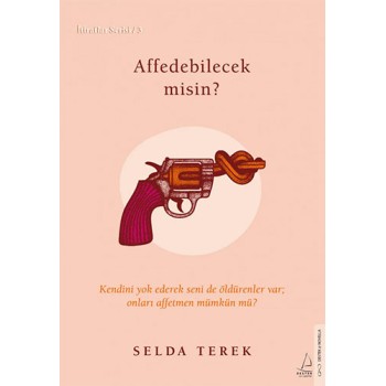 Affedebilecek misin ?