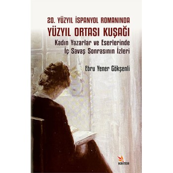 20. Yüzyıl İspanyol Romanında Yüzyıl Ortası Kuşağı