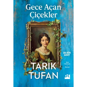 Gece Açan Çiçekler
