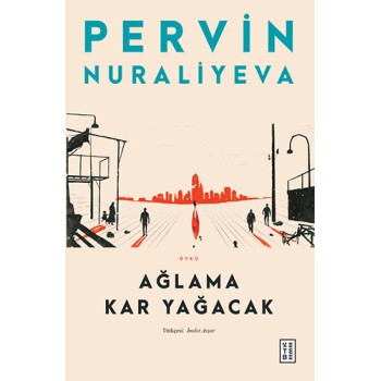 Ağlama Kar Yağacak