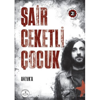Arzuk’a Şair Ceketli Çocuk