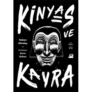 Kinyas ve Kayra (Ciltli) - 18. Yıl Resimli Özel Baskısı