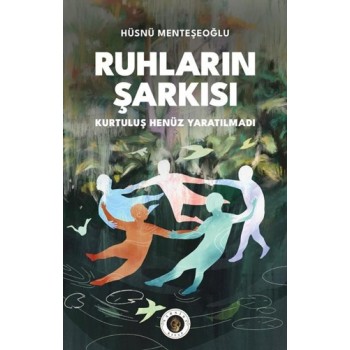 Ruhların Şarkısı